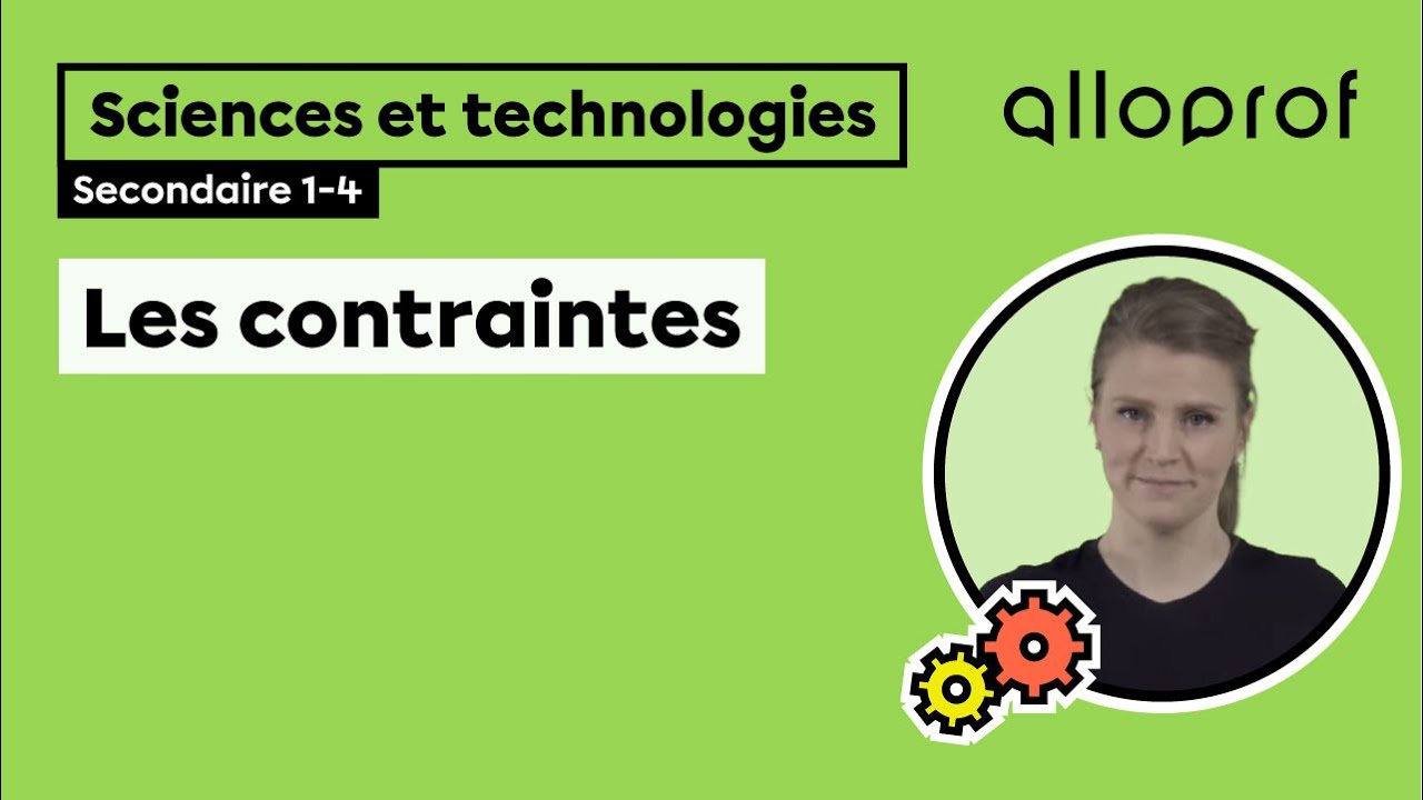 Les contraintes | Sciences et technologies | Alloprof