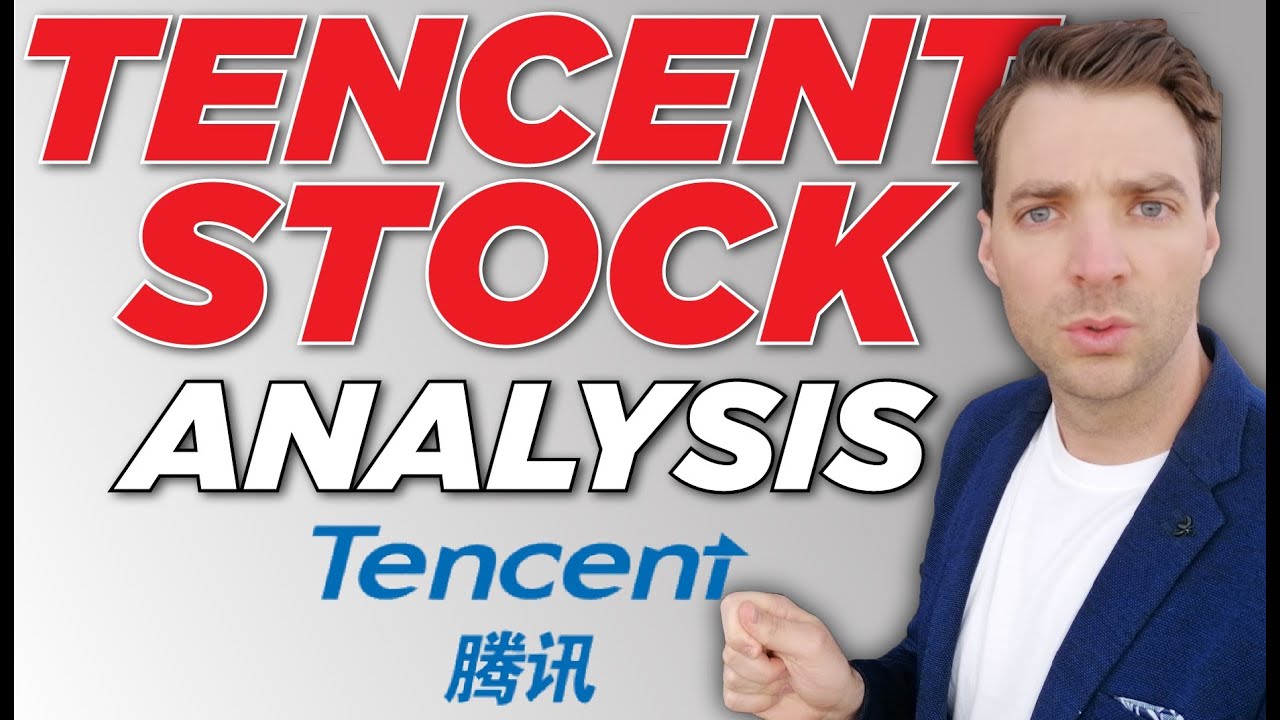 Tencent Stock Analysis - Investing in China