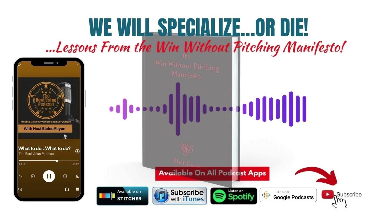 We Will Specialize - Lessons From The Win Without Pitching Manifesto