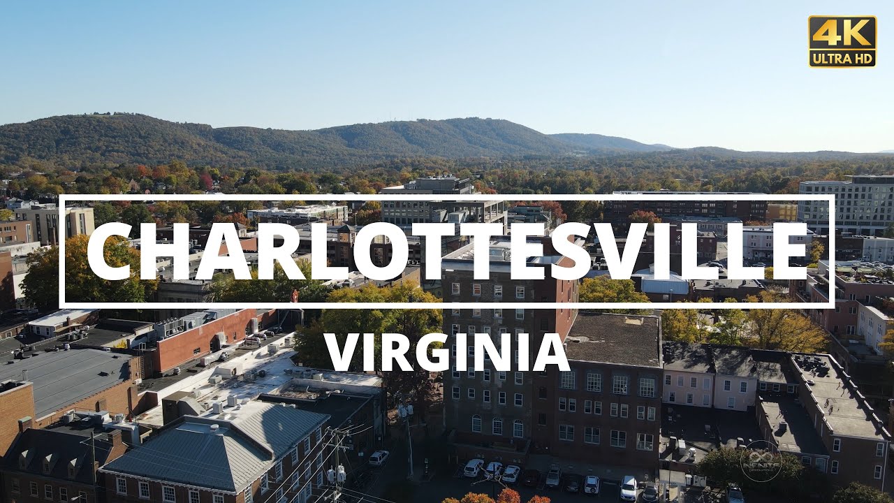 Charlottesville, Virginia - [4K] Drone Tour
