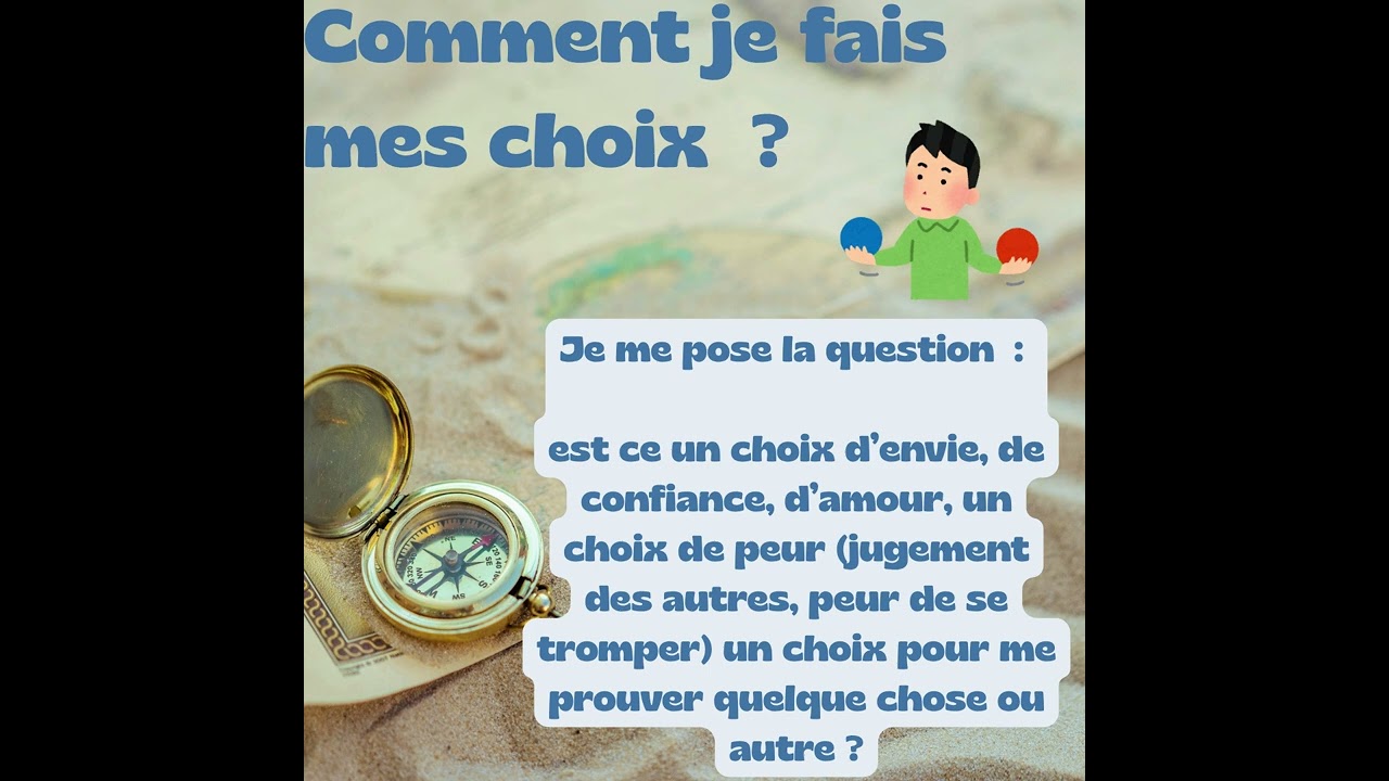 Comment faites vous vos choix ‐ Réalisée avec Clipchamp