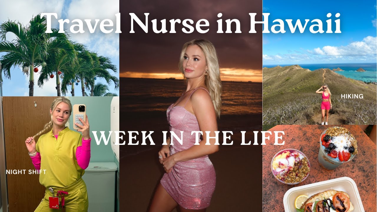 week in my life as a travel nurse in Hawaii!! || night shift, NYE, hikes