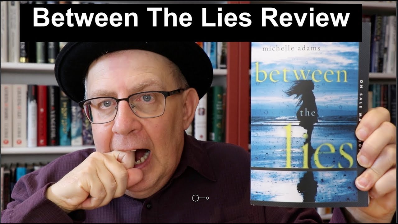 Book Review of Between the Lies by Michelle Adams