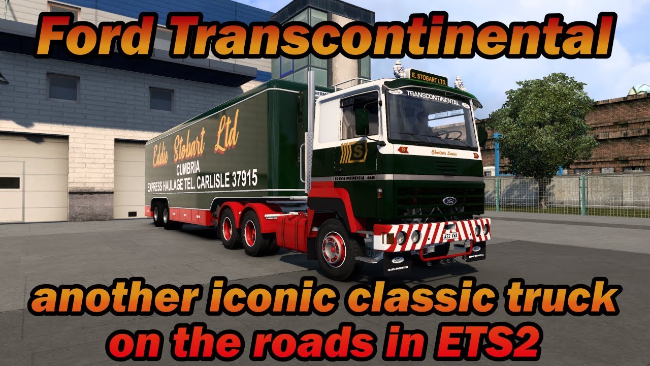 Ford Transcontinental by Ventryes | Another Iconic Classic Truck in ETS2