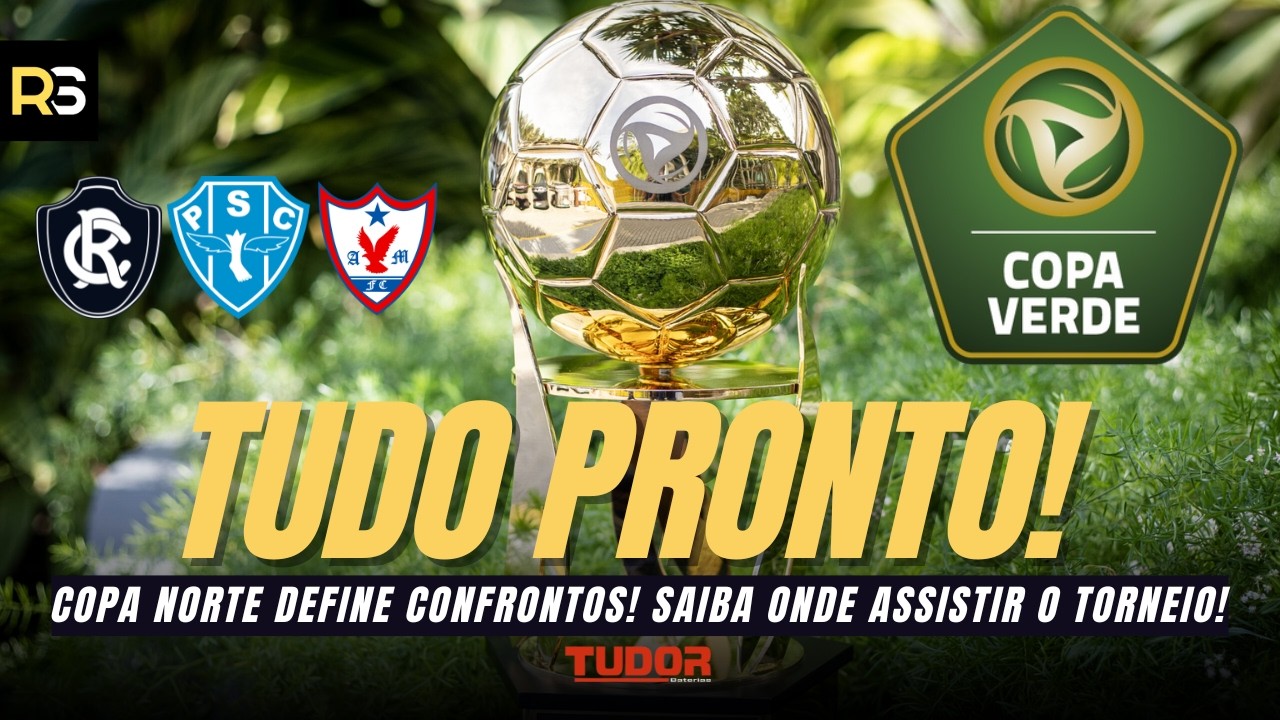 🚨🏆 VAI COMEÇAR! Confira os GRUPOS da Copa Norte na Copa Verde e ONDE ASSISTIR!