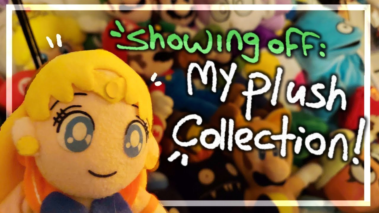 showing off my plush toy collection!