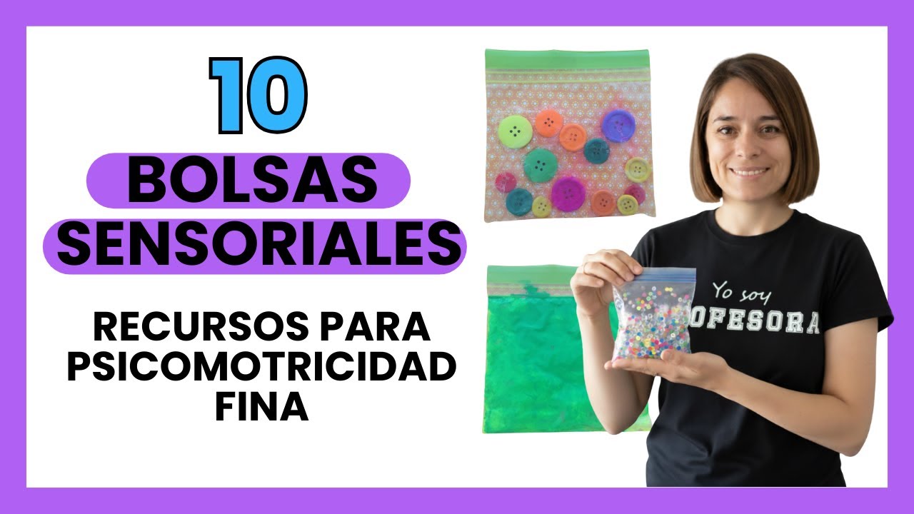 Cómo hacer 10 Bolsas Sensoriales | Tutorial para maestros y familias | Psicomotricidad fina