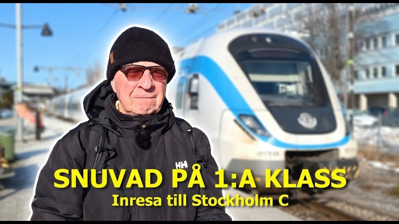 SNUVAD PÅ 1A KLASS - Inresa till Stockholm C