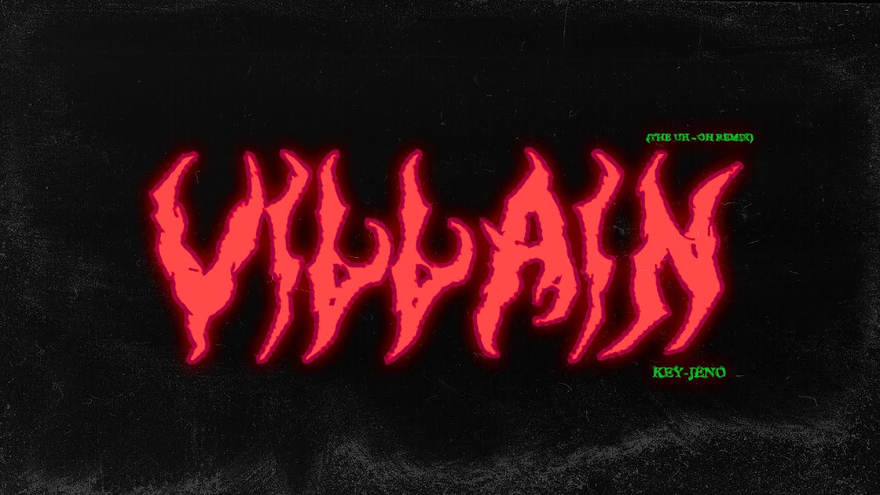 KEY (FT.JENO) - 'Villain' - The Uh-Oh Remix