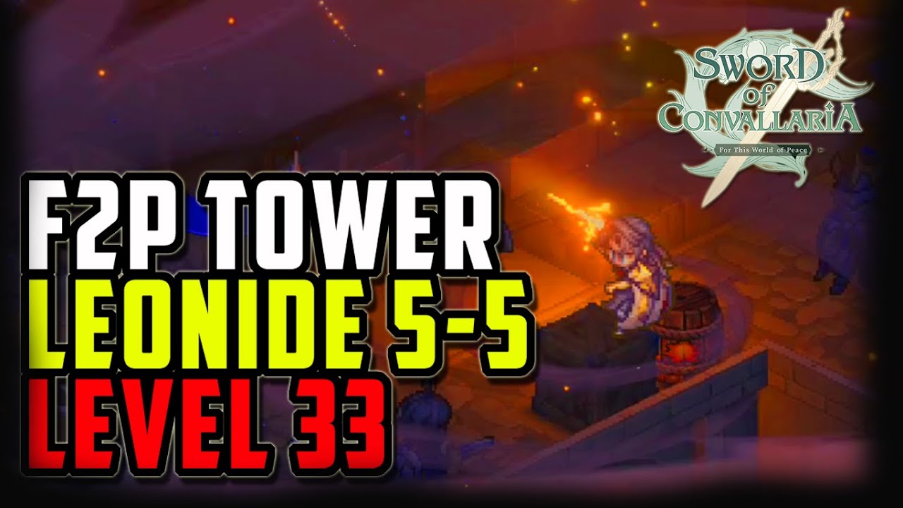[F2P] Tower of Conquest 5-5 Guide Sword of Convallaria