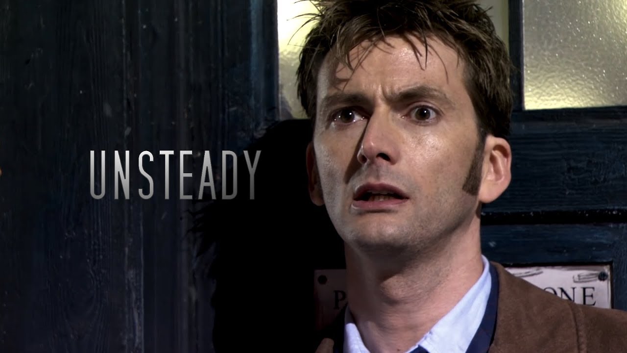 Doctor Who | Unsteady