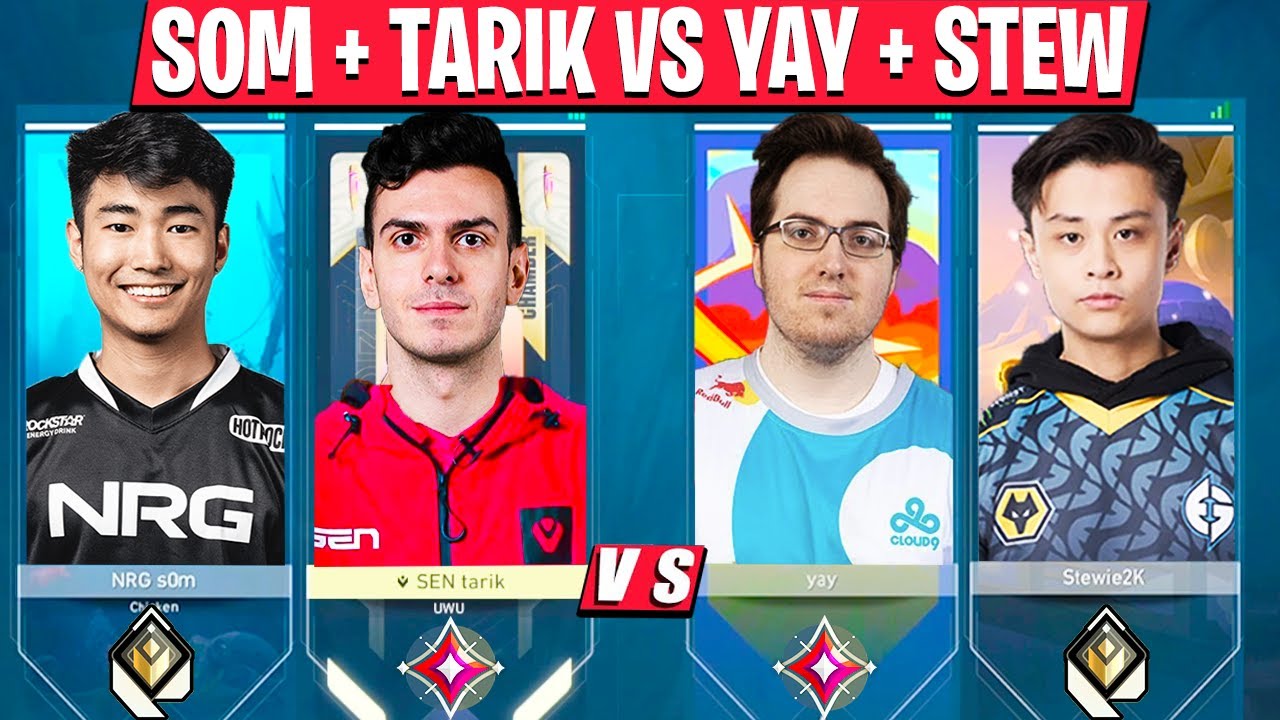 SEN Tarik & NRG s0m Matched Vs YAY & Stewie2k In Immortal Radiant Lobby Ranked | VALORANT