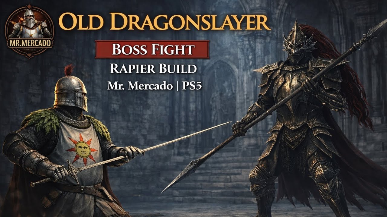 Old Dragonslayer Boss Fight | Rapier Build (Mr. Mercado) PS5