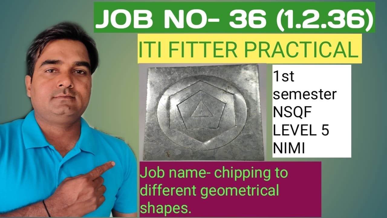 ITI  FITTER PRACTICAL JOB NO- 36(1.2.36) 1ST SEMESTER NSQF LEVEL -5 NIMI.ITI FITTER AIM.