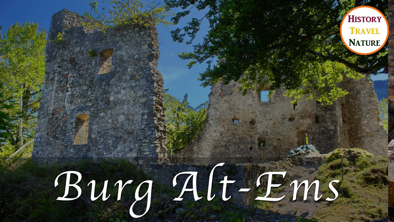 Burg Alt-Ems - Die Geschichte der 800 Meter Festung - Burgen und Ruinen Österreich