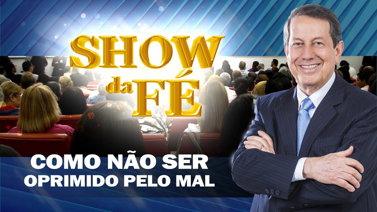 Show da Fé | Como não ser oprimido pelo mal | RR Soares