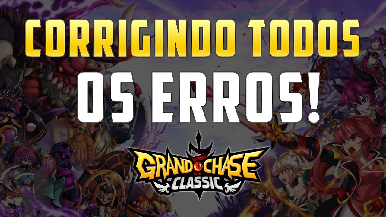 Resolvendo TODOS os ERROS grand chase classic (grand chase não abre?)