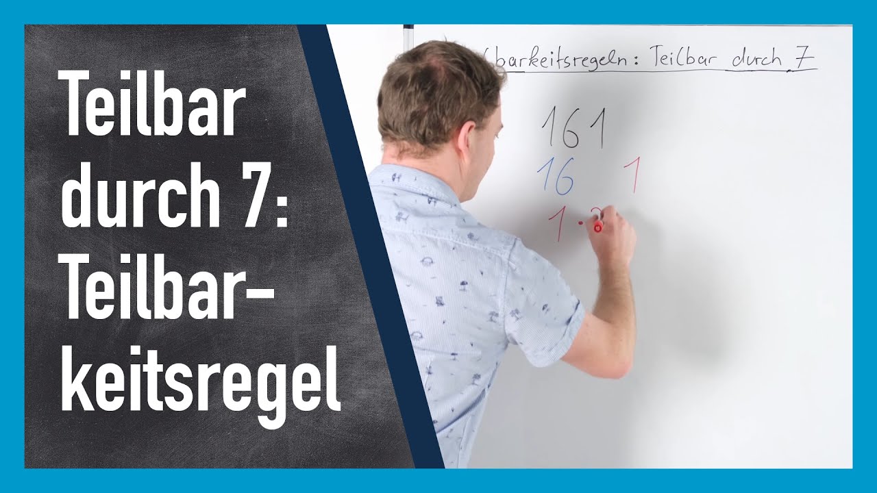 Teilbar durch 7 (Teilbarkeitsregeln) | www.gut-erklärt.de