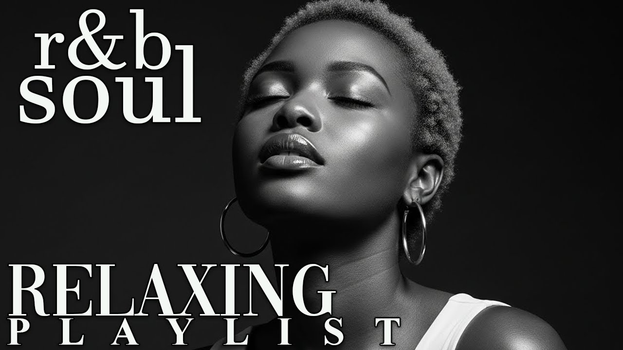 【R&B Soul】Romantic R&B Soul Vibes – Smooth and Relaxing Soulful Mix for Love & Chill Nights