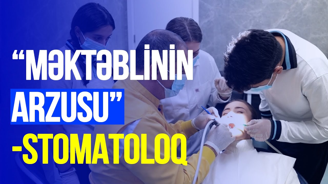 “Məktəblinin arzusu” - bir günlük stomatoloq olmaq