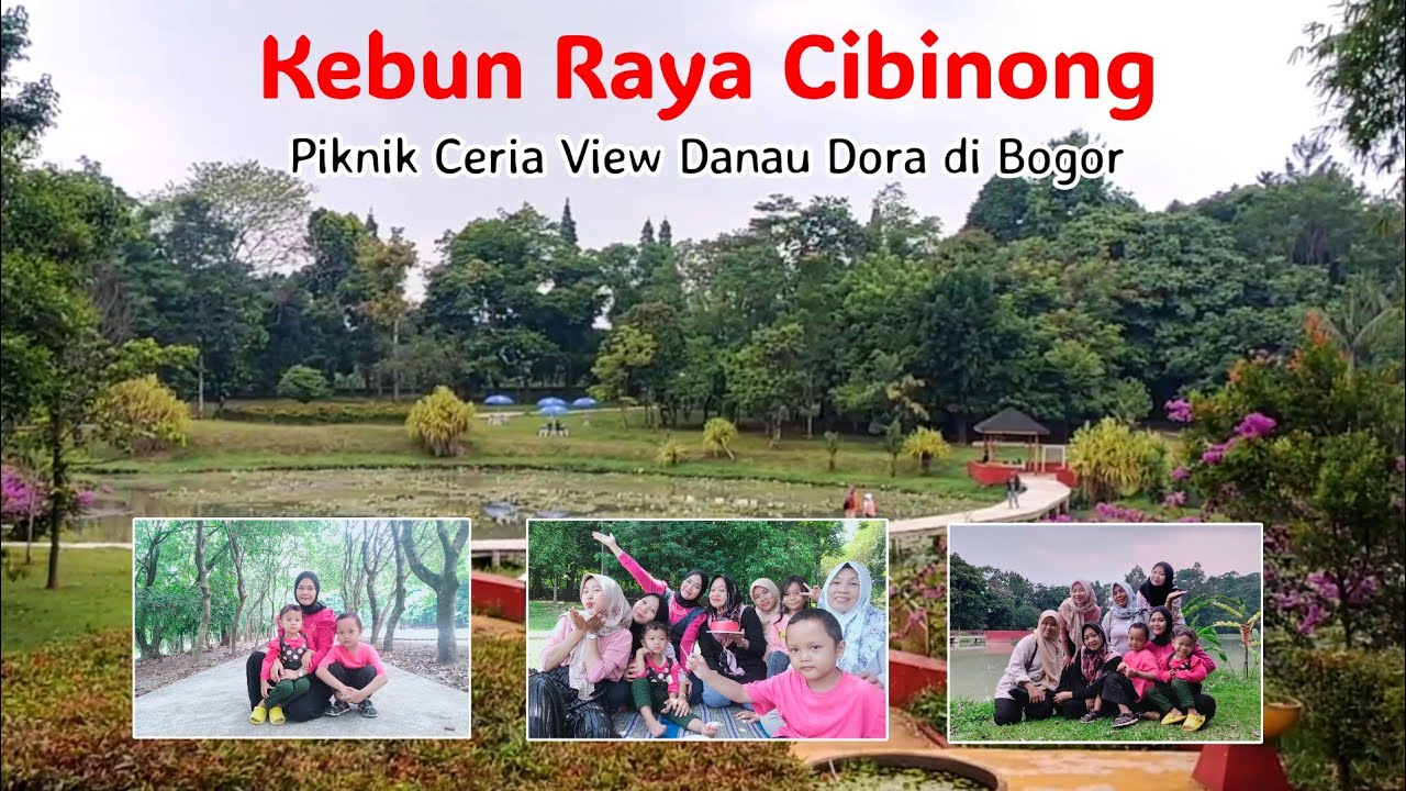Kebun Raya Cibinong || Piknik ceria di Danau Dora Bogor