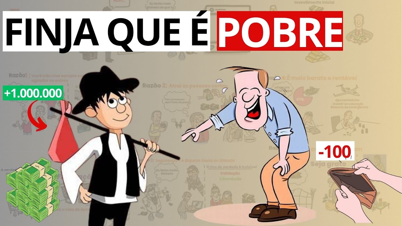Porque Parecer Pobre É Importante para quem quer Ganhar Mais  Dinheiro