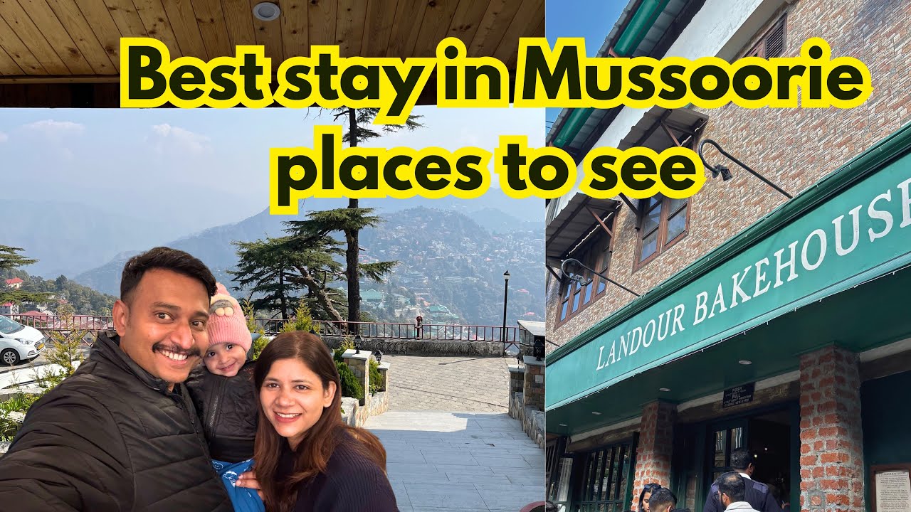 Mussoorie places to stay and places to eat, fun for kids, summer vacation