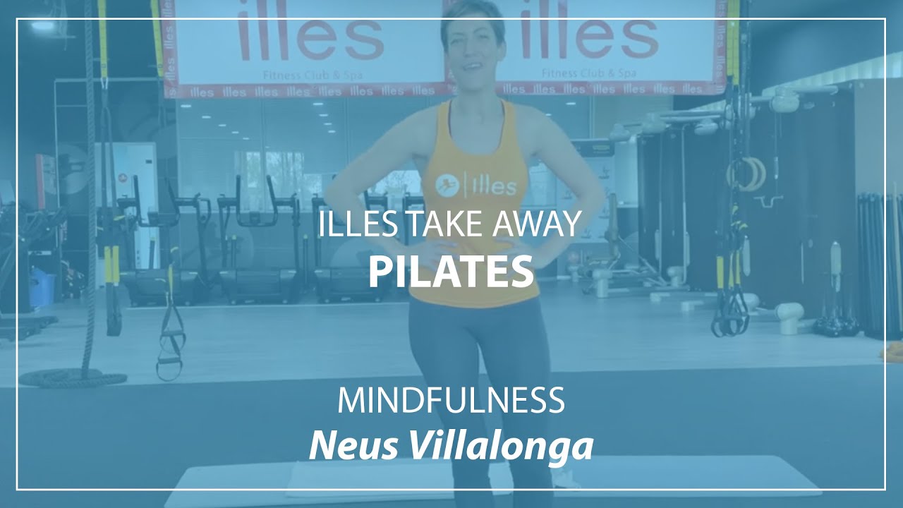 ILLES TAKE AWAY - Pilates - NEUS VILLALONGA - Illes Fitness Club & Spa