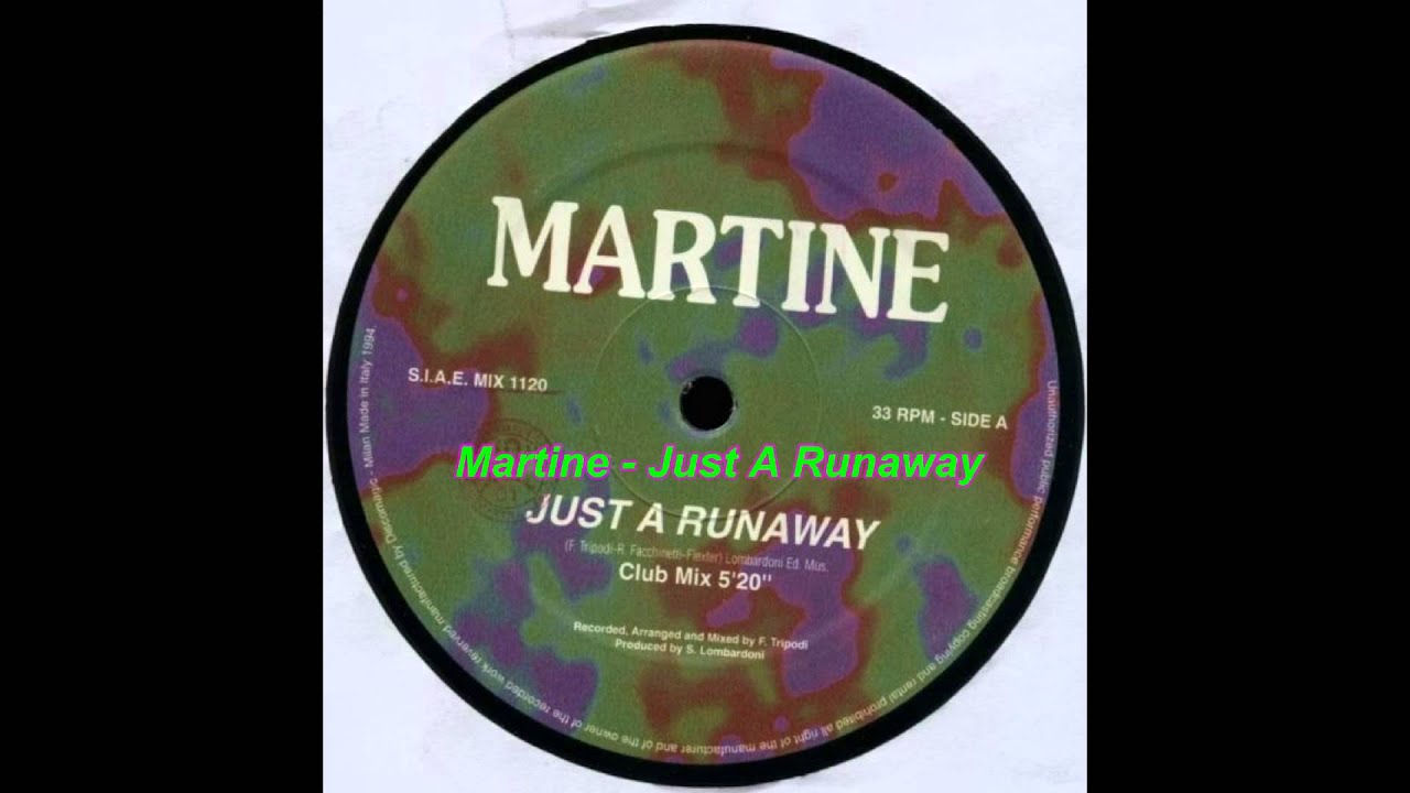 Martine - Just A Runaway (Radio Mix)