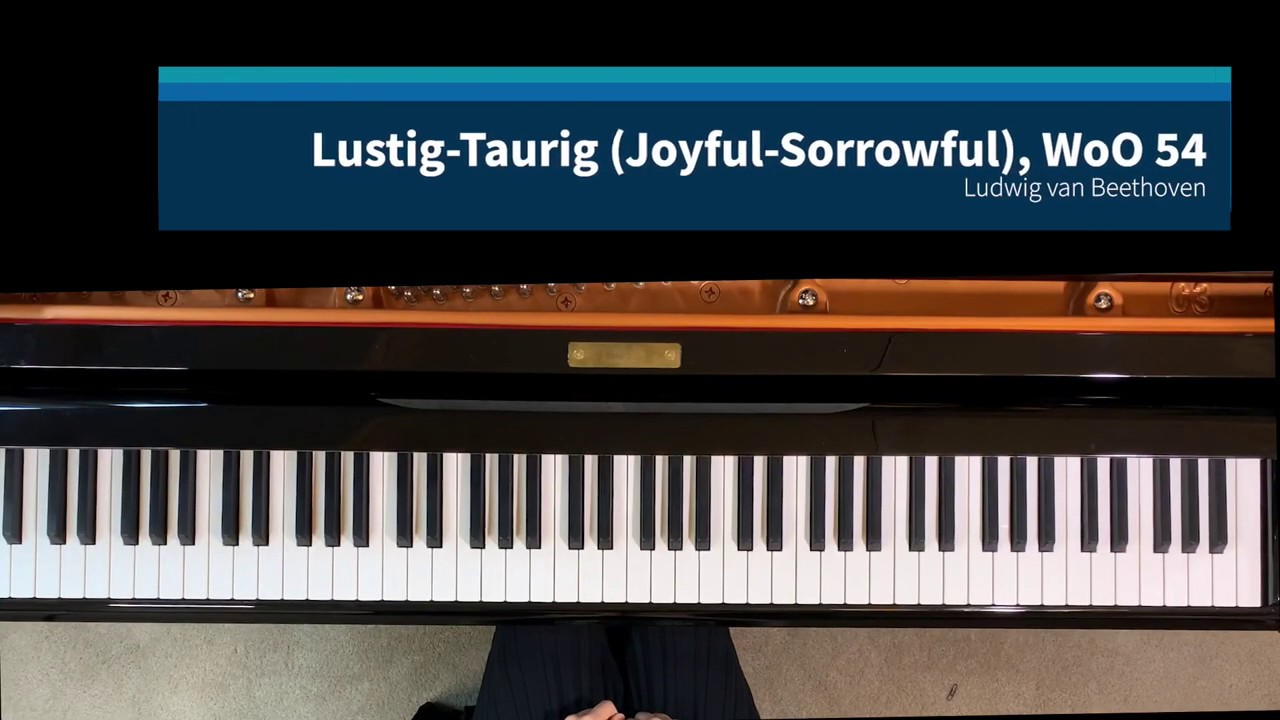 Lustig-Traurig (Joyful-Sorrowful), WoO 54 by Ludwig van Beethoven (RCM 6)