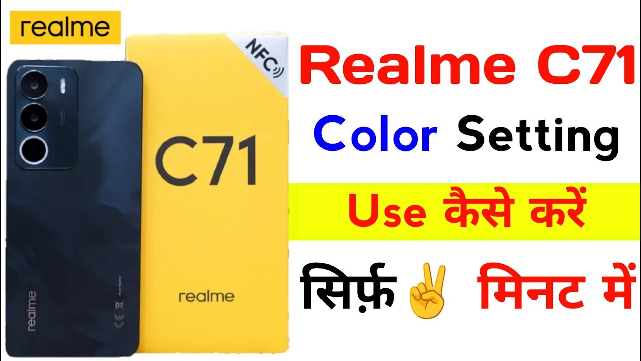 realme c71 turn on color setting | realme c71 enable color setting | realme