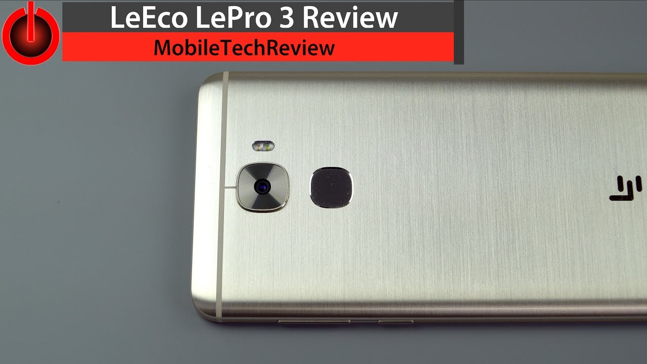 LeEco LePro 3 Android Phone Review