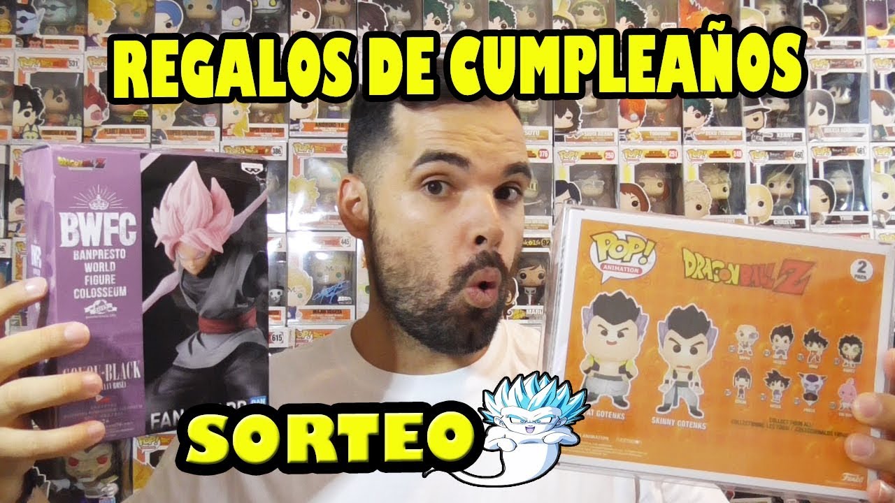 MIS REGALOS DE CUMPLEA&Ntilde;OS - UNBOXING FUNKO, BANPRESTO - MAS SUPER SORTEO MUNDIAL