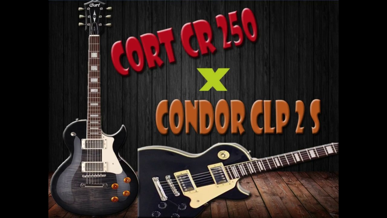 CORT CR 250 VS CONDOR CLP 2 S (PRIMEIRAS IMPRESS&Otilde;ES)