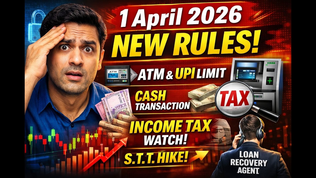 2026 ki April se bada Changes! ATM, UPI, Cash Transaction, Income Tax New Rules in Hindi 😱