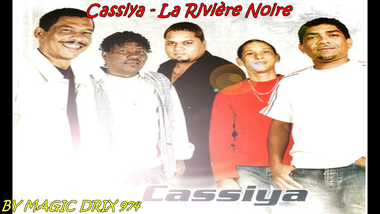 Cassiya -  La Rivière Noire BY MAGIC DRIX 974