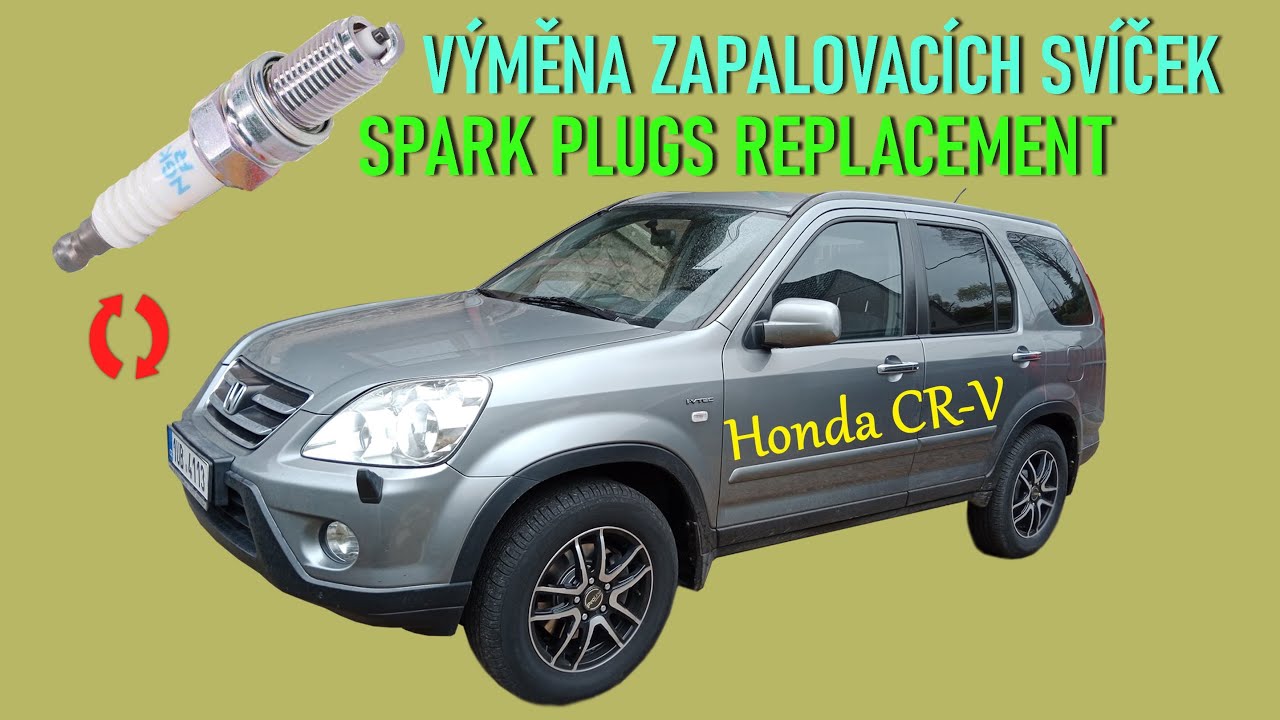 Honda CR-V 2gen 2.0 i-VTEC Výměna zapalovacích svíček (Spark plugs replacement)
