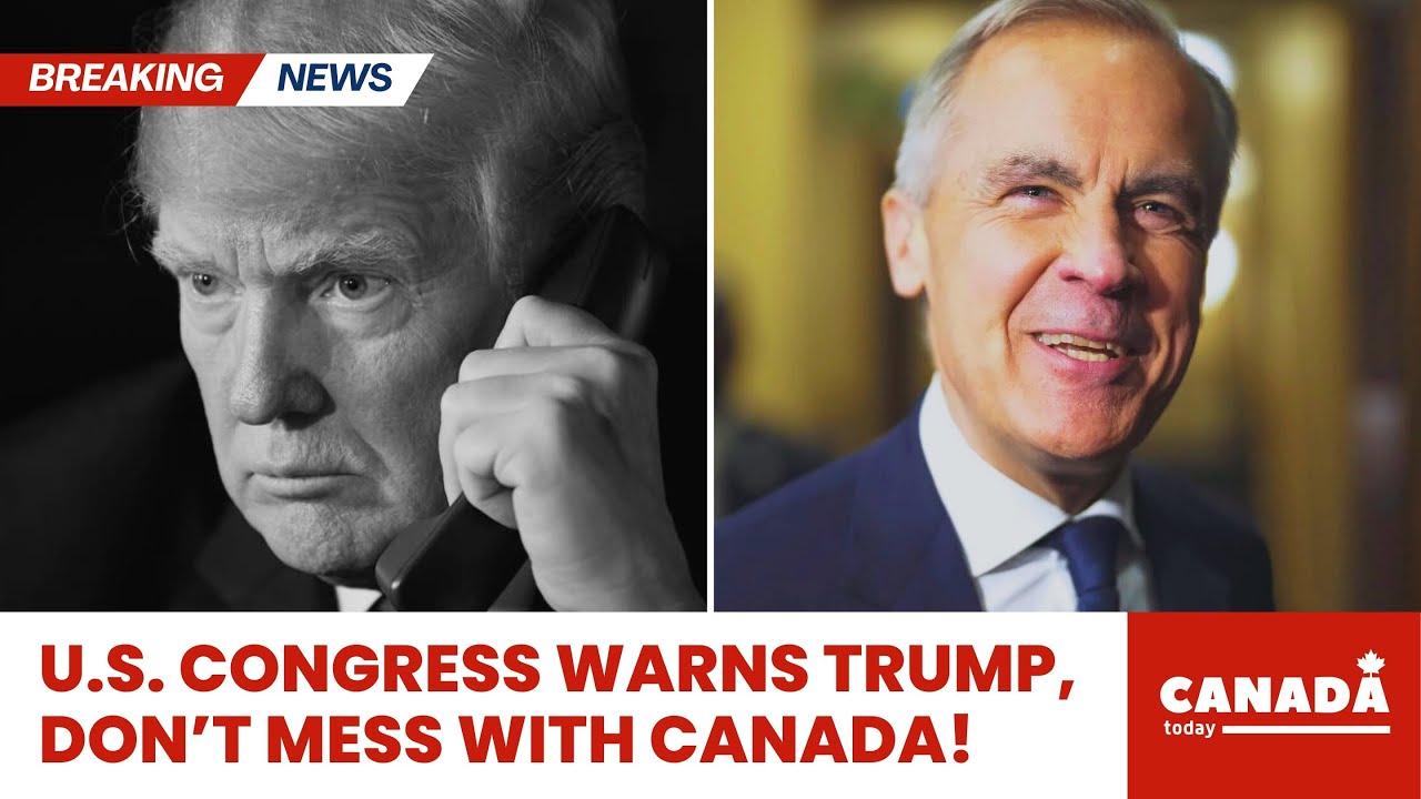 JUST IN: Carney WINS BIG as U.S. Congress Issues Warning to Trump