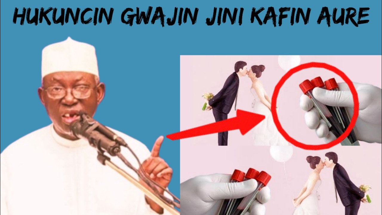 hukuncin gwajin lafiya kafin aure prof.umar sani fagge