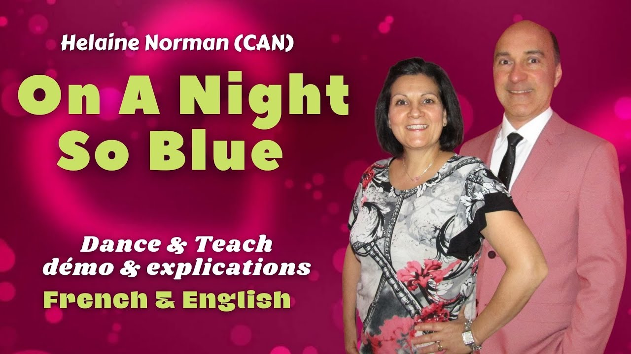 On A Night So Blue Line Dance (Dance & teach / Démo & explications / French & English)