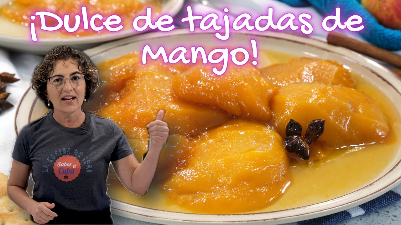 ¡Dulce de Tajadas de Mango! ¡Cubano! 🇨🇺