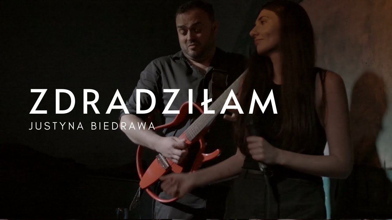 Zdradziłam - Justyna Biedrawa (Live)
