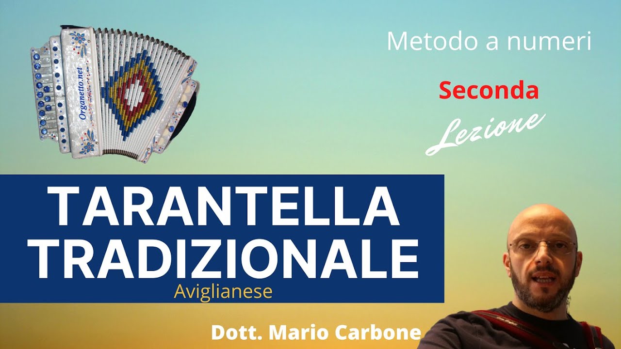 Lezione di organetto - Tarantella Tradizionale - (Aviglianese) - 2a Lezione  -  Metodo a numeri