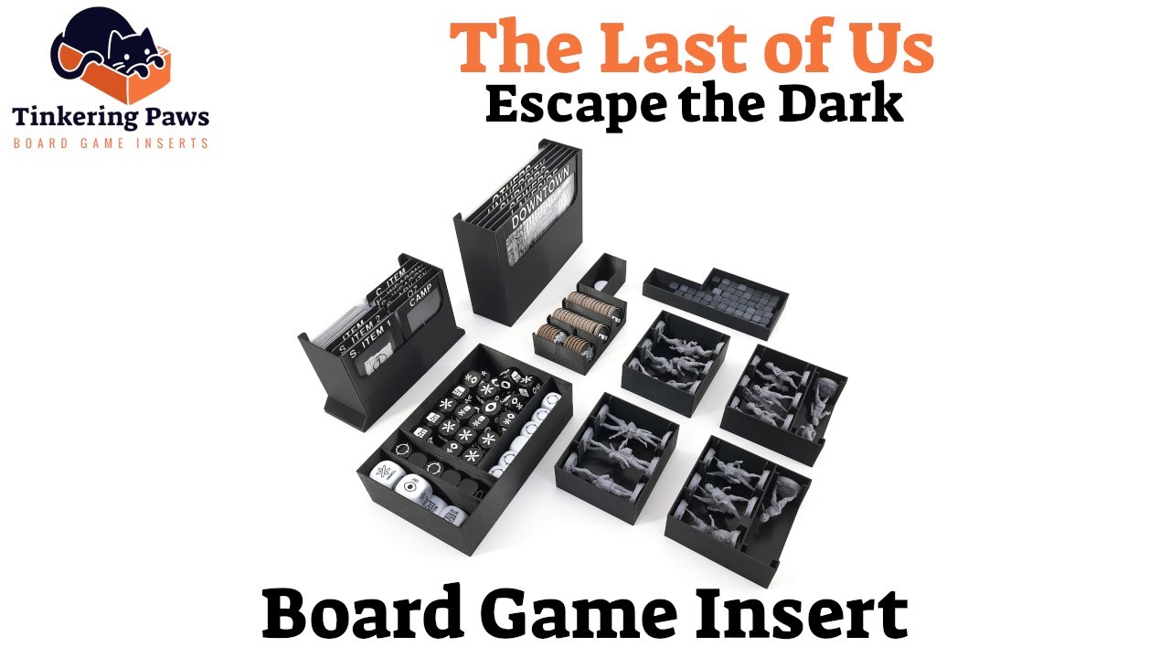 The Last of Us: Escape the Dark - Board Game Insert / Organizer - By Tinkering Paws