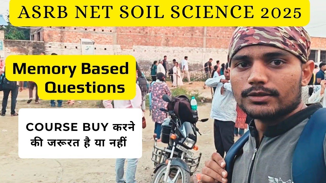 ASRB NET Soil Science 2025 || ASRB NET Soil Science Question Paper || Easy or Tough 