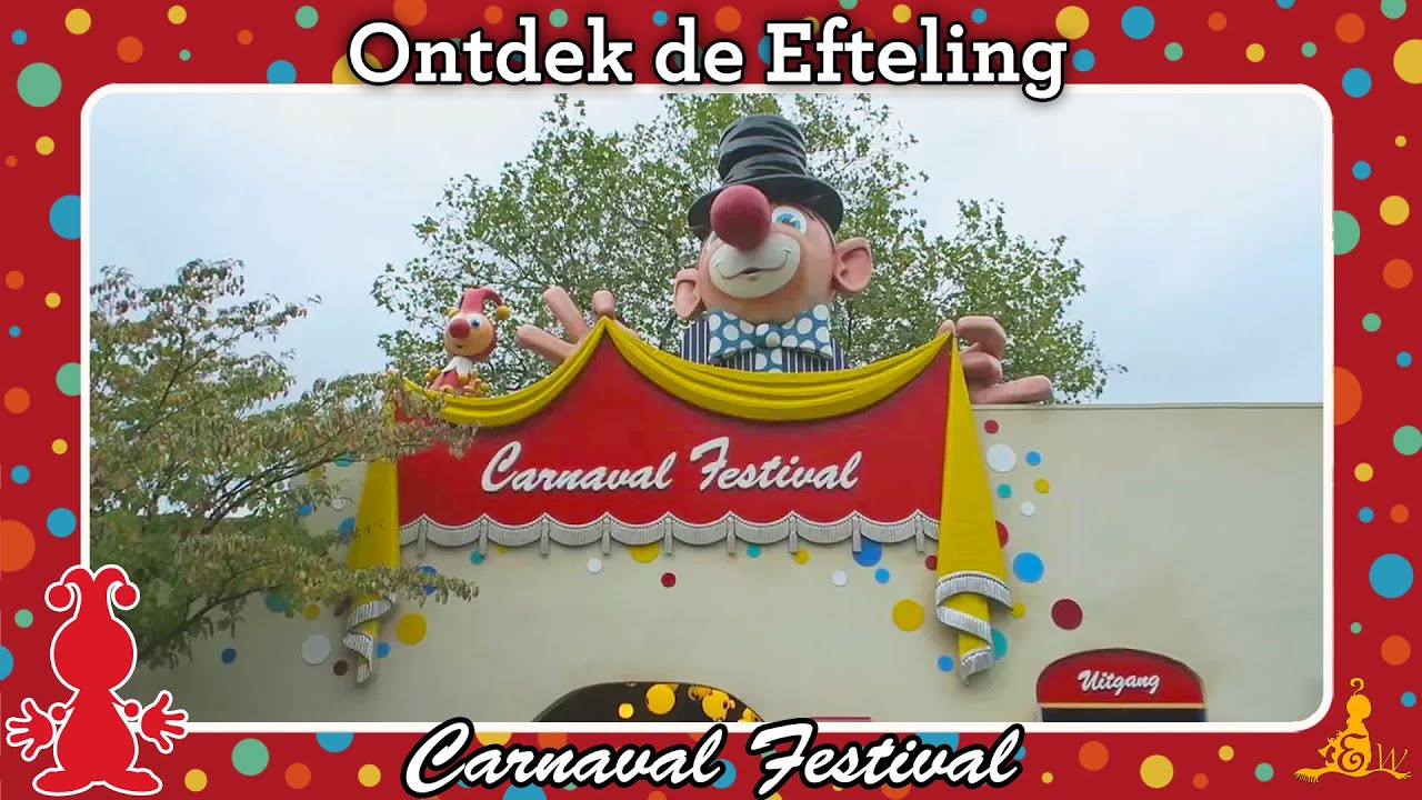 [Ontdek de #Efteling] Carnaval Festival