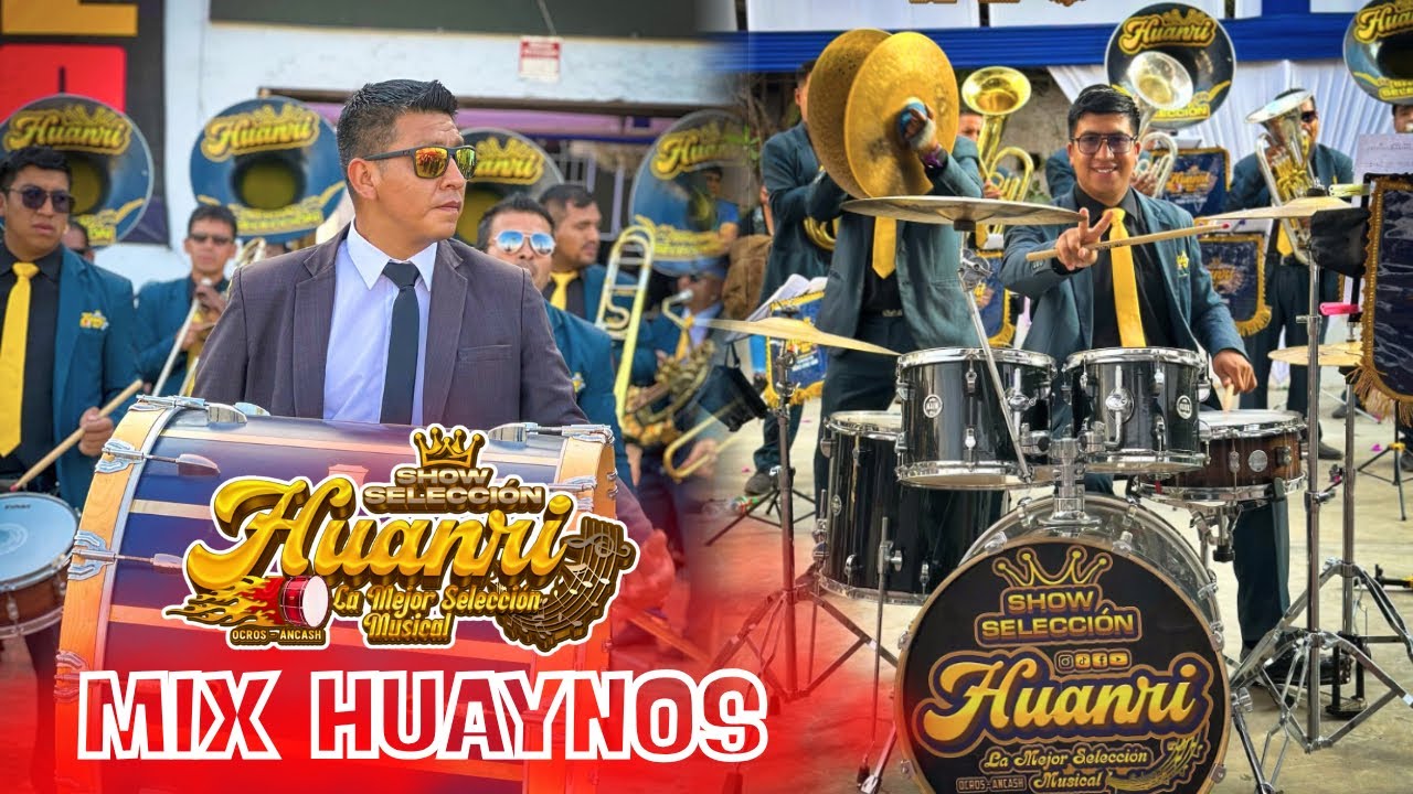 Mix Huaynos - SHOW SELECCIÓN HUANRI