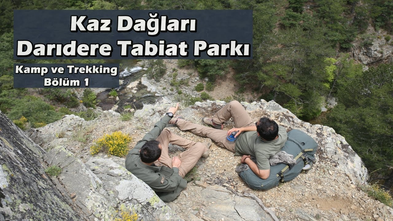 Kaz Dağlarında Gizli Kalmış Bir Kamp Alanı | Darıdere Tabiat Parkı
