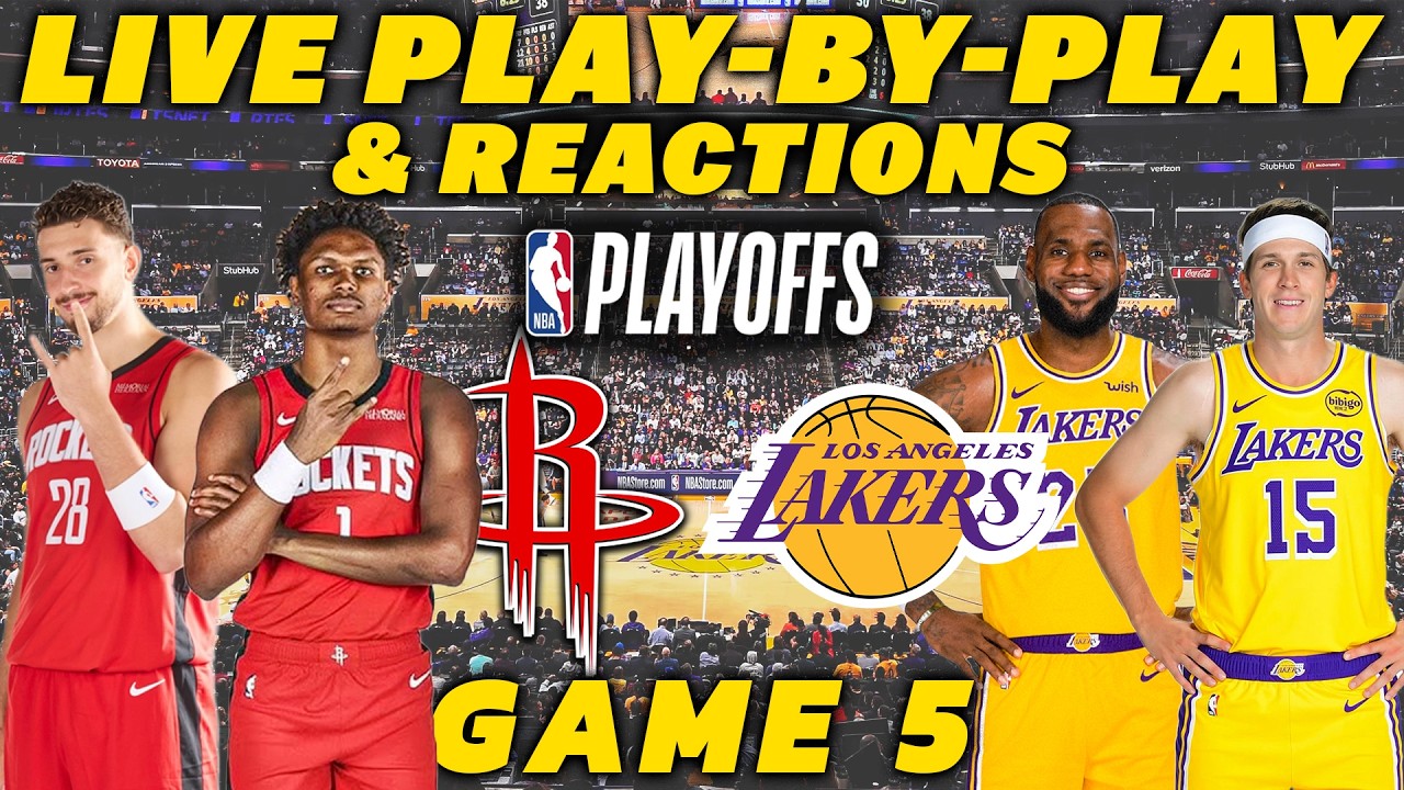 Houston Rockets vs Los Angeles Lakers Game 5 | Live Play-By-Play & Reactions