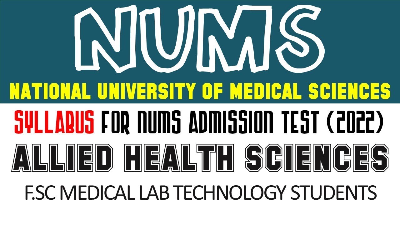 Syllabus for NUMS Admission Test 2022 Allied Health Sciences For FSc Medical Lab Technology Students